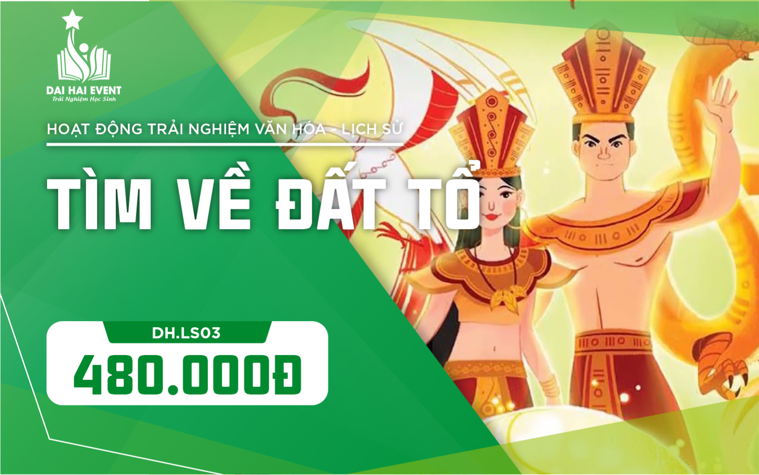 [DH.LS03] TÌM VỀ ĐẤT TỔ