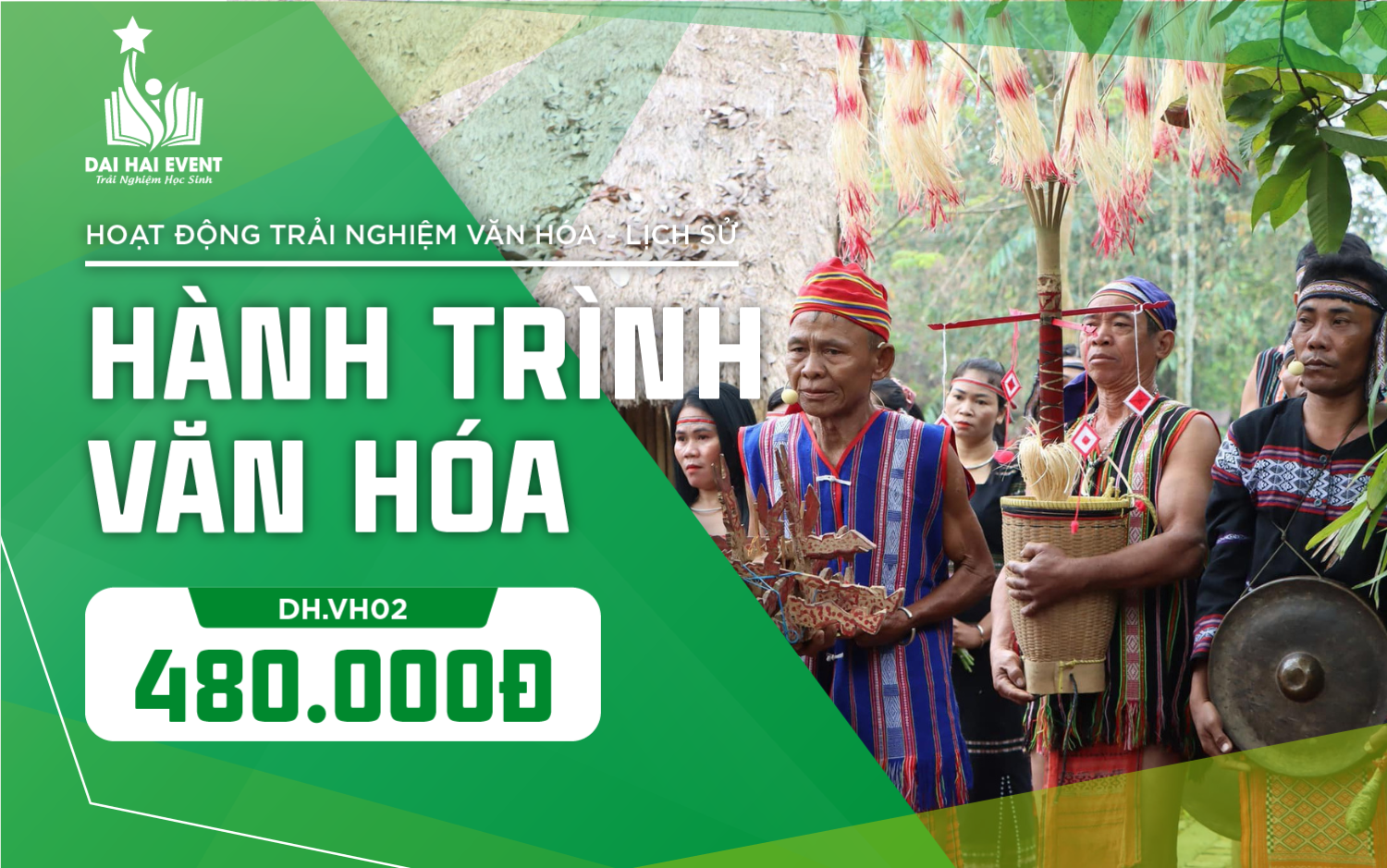 [DH.VH02] HÀNH TRÌNH VĂN HÓA