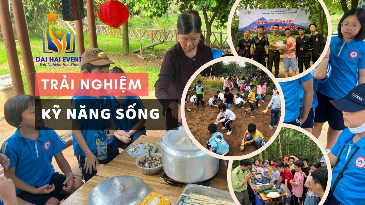 TRẢI NGHIỆM KỸ NĂNG SỐNG